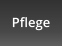 Pflege